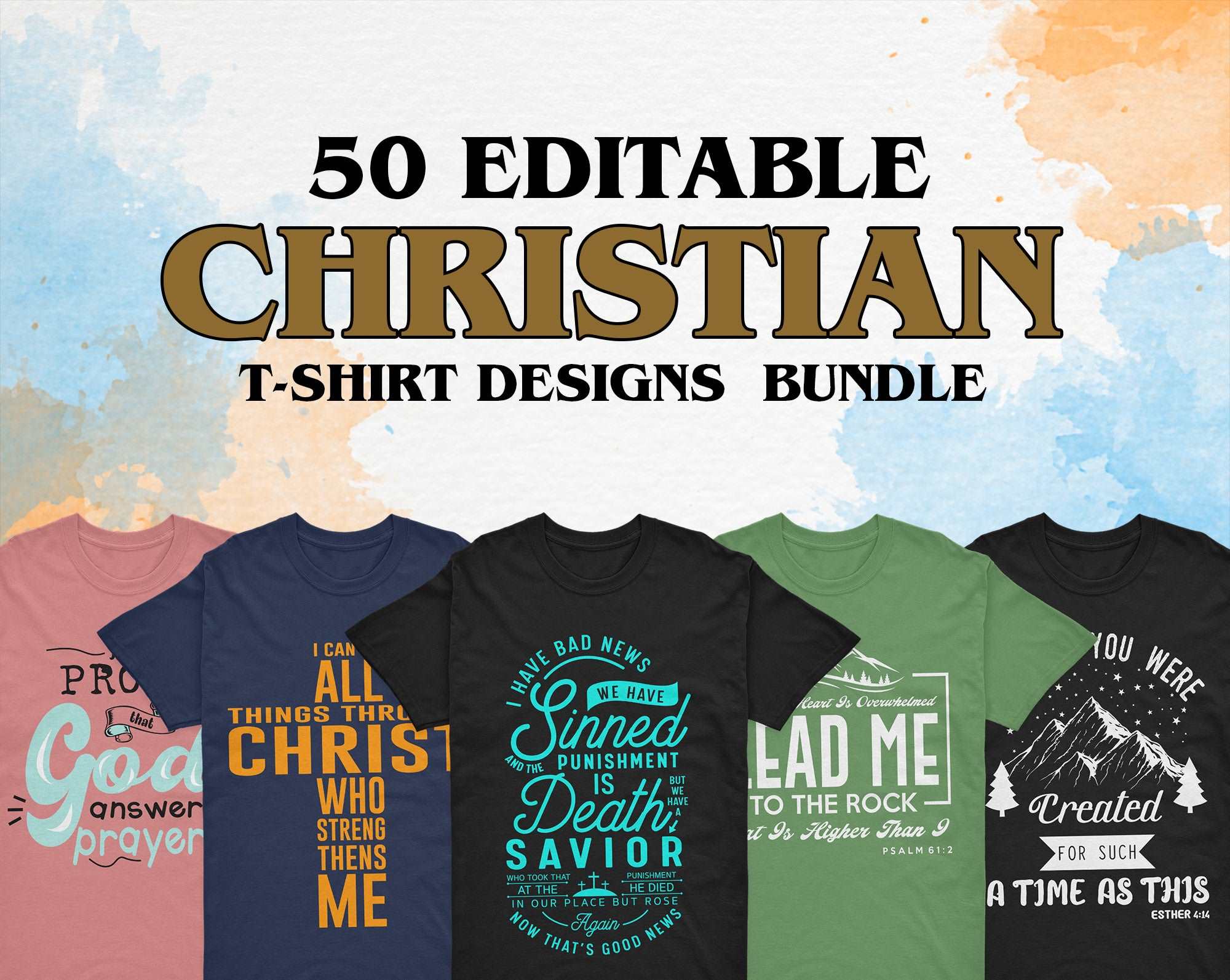 50 Editable Christian T-Shirt Designs Bundle – designyourteesph